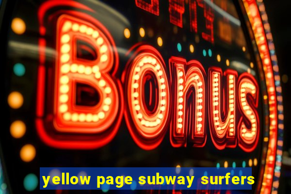 yellow page subway surfers